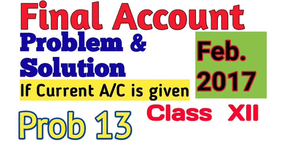 12th Final Accounts Problems with Solutions PDF 2020