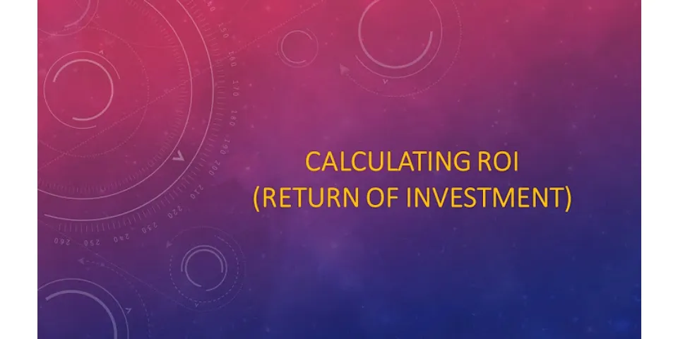 How to calculate ROI for a project