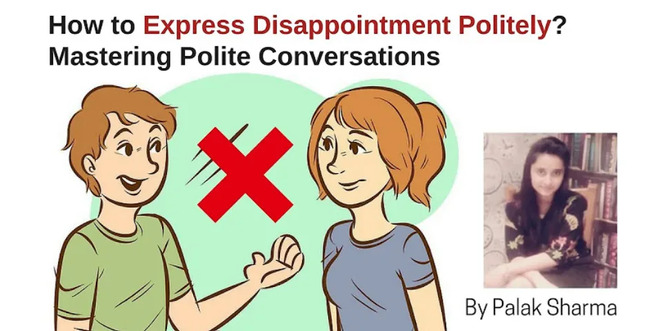 How to express disappointment in text
