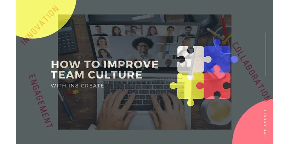 How to improve team culture