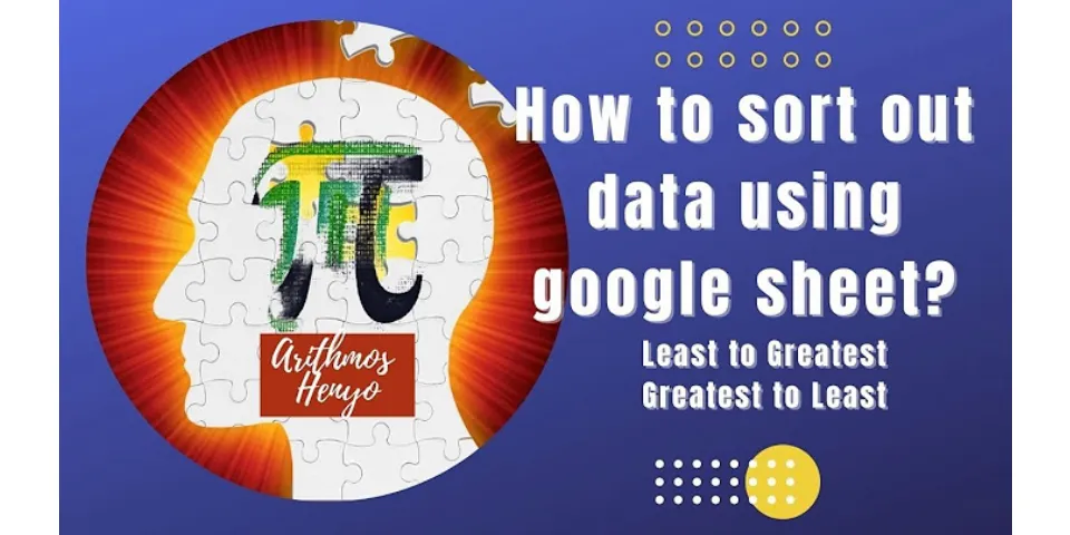 How to sort numbers in Google Sheets from highest to lowest