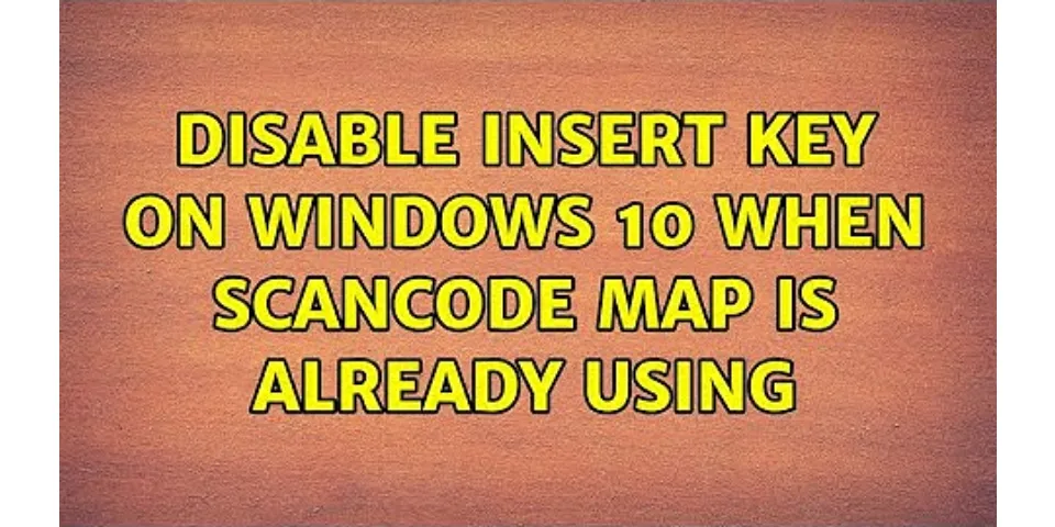How to turn off Insert key on keyboard Windows 10