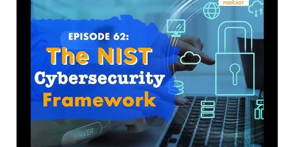 NISTs Cybersecurity Framework is divided into three parts, including all but which of the following