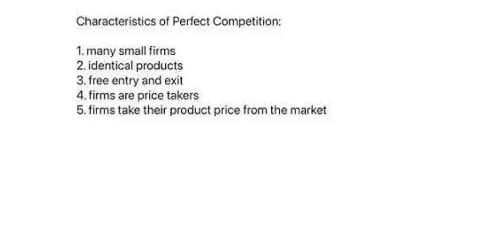 What are the 5 characteristic of perfect competition?