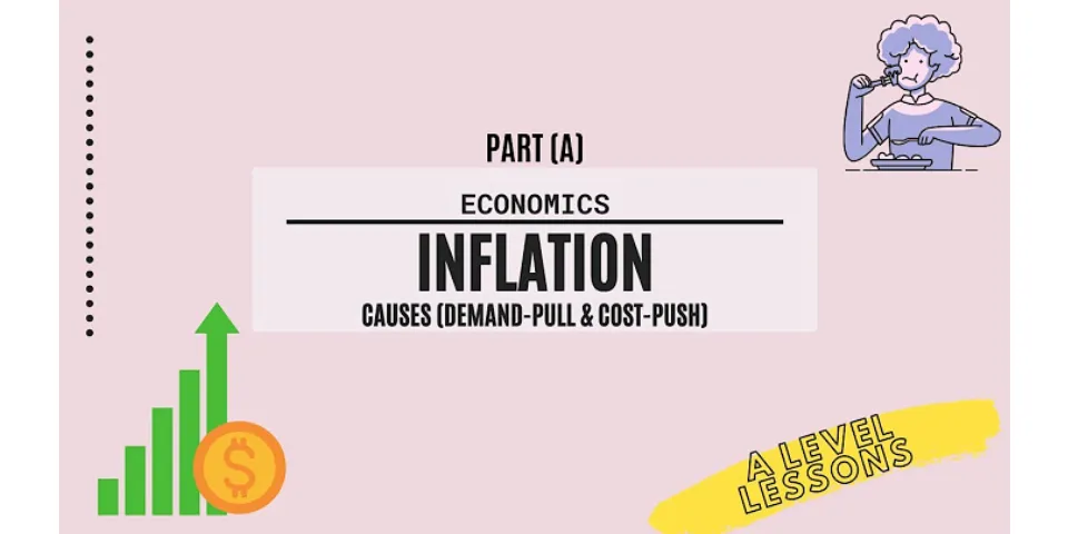 What causes cost-push inflation