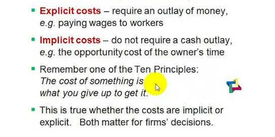 What is explicit cost and implicit cost?