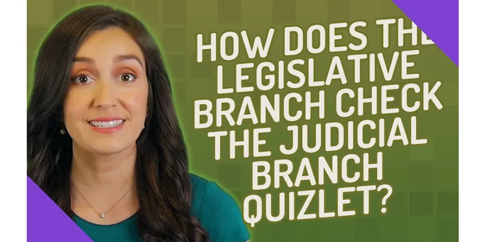 What is one way the executive branch checks the power of the judicial branch?