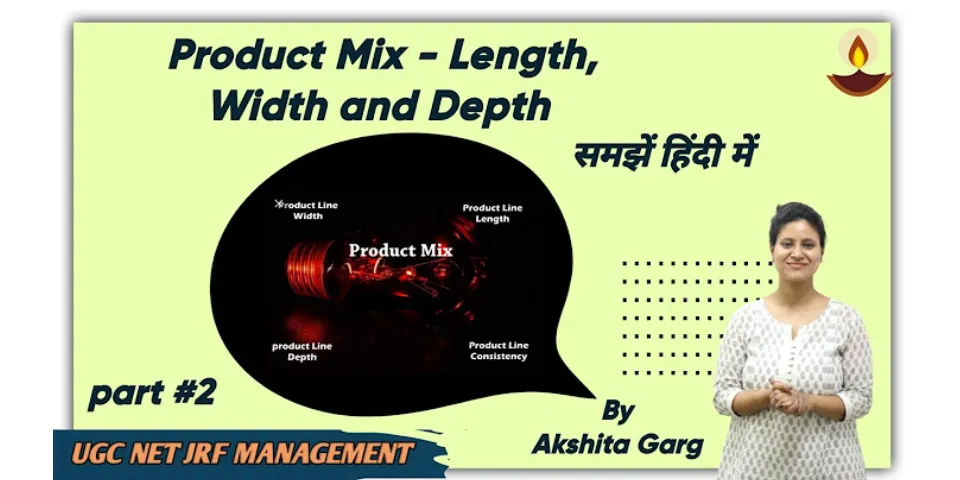 What is product depth and width?