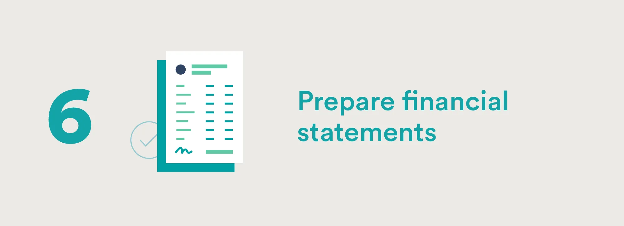 Accounting Cycle Step Six: Prepare Financial Statements