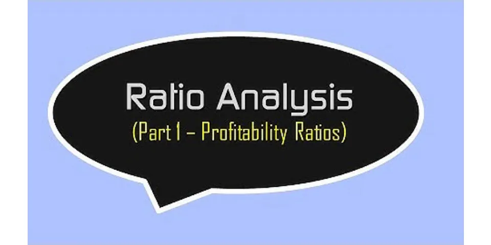 What is the profitability ratio of the business?