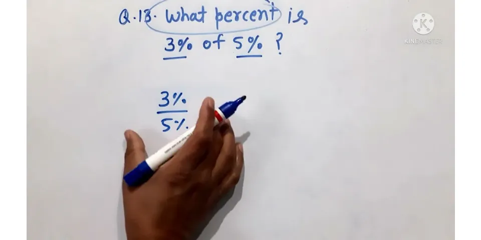 What percent is 3 percent of 5 percent?