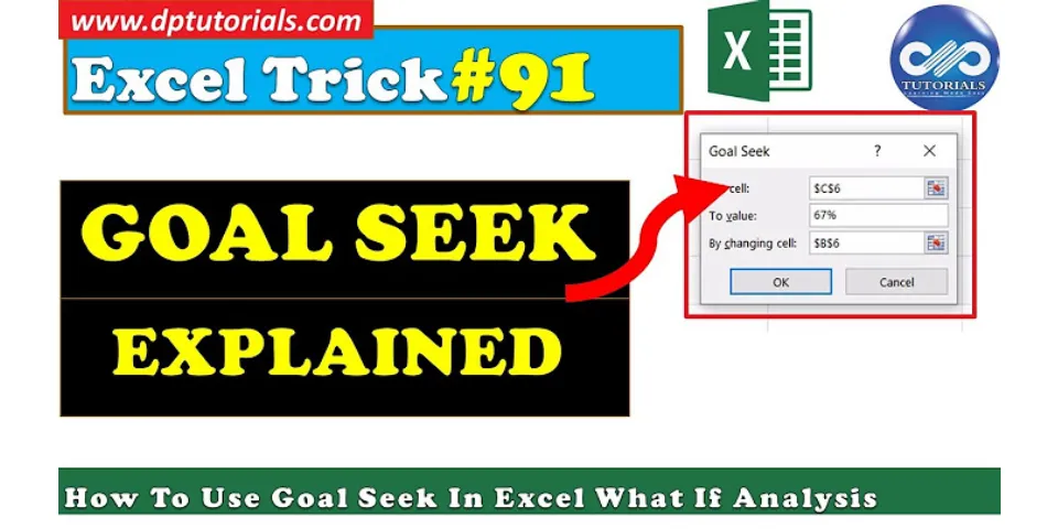 When might you use the what if analysis and Goal Seek in Excel?